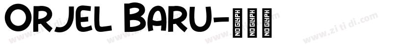 Orjel Baru字体转换